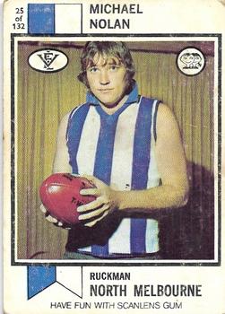 1974 Scanlens VFL #25 Mick Nolan Front